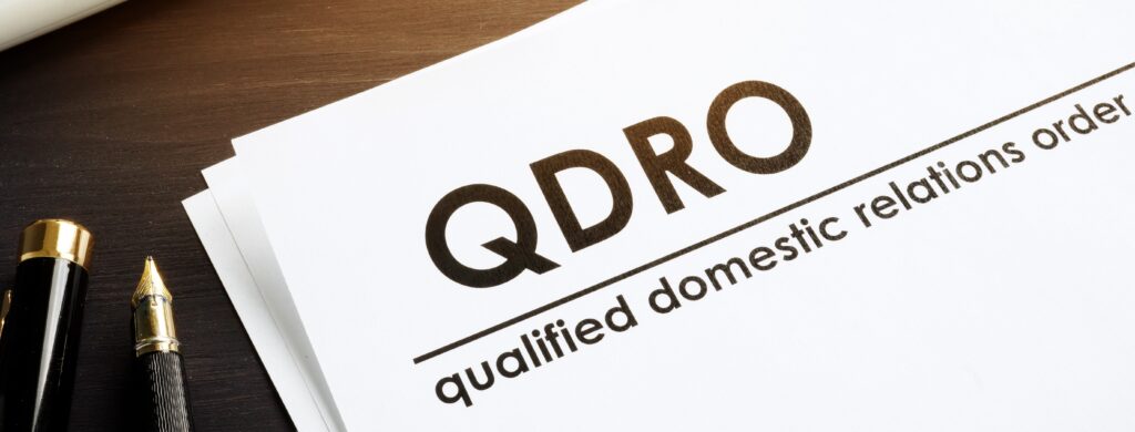 Qualified Domestic Relation Orders (QDRO)